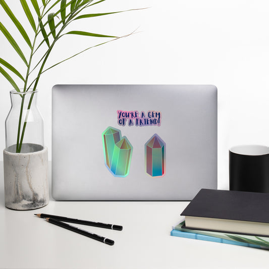 You're a gem of a friend Holographic sticker collection (3) gemstone crystal stickers
