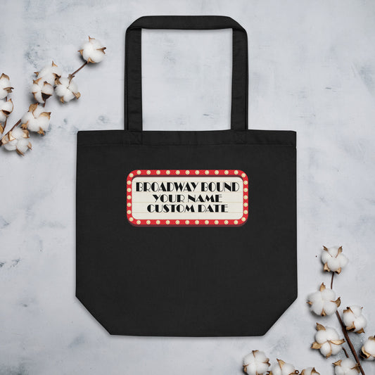 Custom Marquis Sign Eco Tote Bag Broadway Bound custom name or show title and date